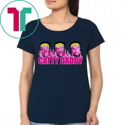 Kyle Dunnigan Catty Daddy Shirt