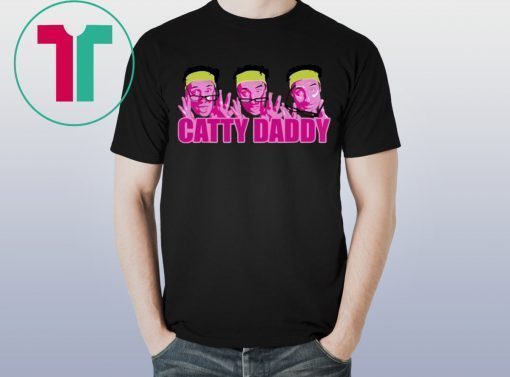 Kyle Dunnigan Catty Daddy Shirt