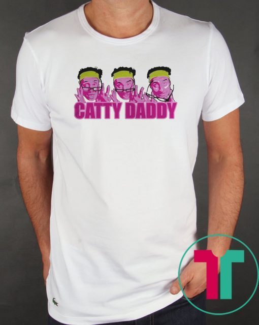 Kyle Dunnigan Catty Daddy Tee Shirt