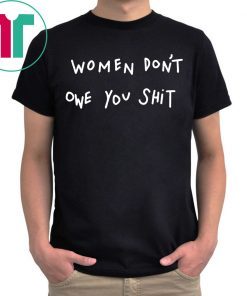 Kyrie Irving Women Don’t Owe You Shit T-Shirt