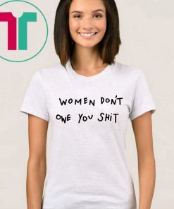 Kyrie Irving Women Don’t Owe You Shit Shirt