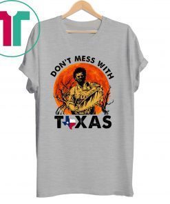 Leatherface Don’t mess With Texas Shirt