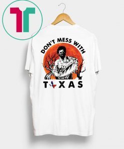 Leatherface Don’t Mess With Texas Halloween Shirt