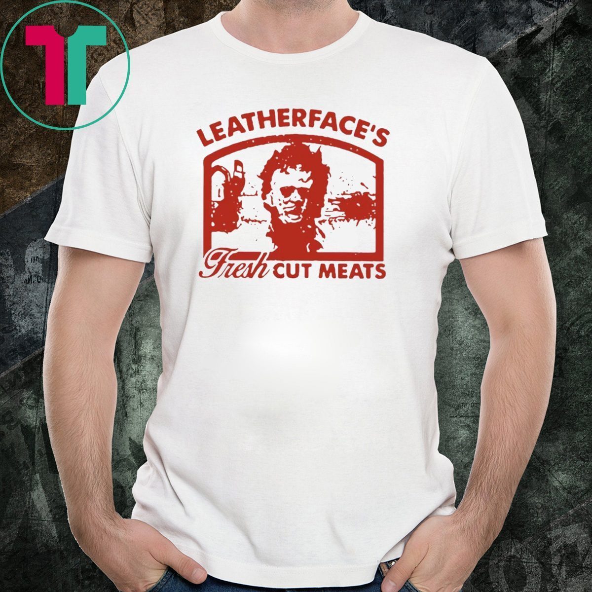 Leatherface's fresh cut meats shirt