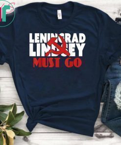 Leningrad Lindsey 2020 Election #LeningradLindsey Must Go Gift T-Shirt