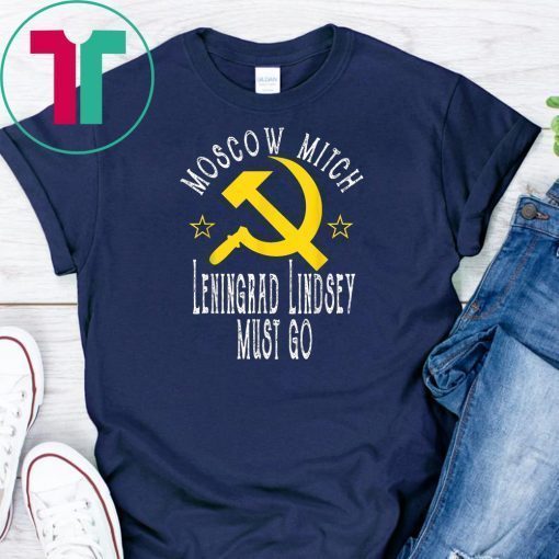 Leningrad Lindsey Graham Russian Comrade Must Go cute gift T-Shirt