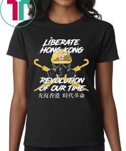 Liberate Hong Kong Revolution of Our Time Free HK 2019 Shirt