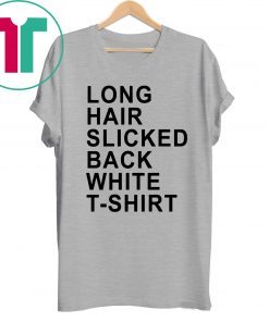 Long Hair Slicked Back White T-Shirt