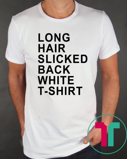 Long Hair Slicked Back White T-Shirt