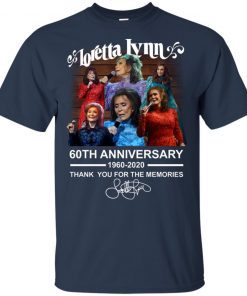 Loretta Lynn 60th Anniversary 1960 2020 Thank You For The Memories Signature T-Shirt