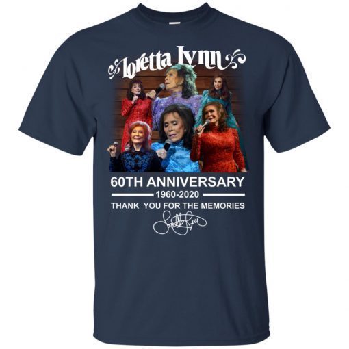 Loretta Lynn 60th Anniversary 1960 2020 Thank You For The Memories Signature T-Shirt