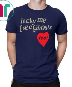 Lucky Me I See Ghosts Shirt for Mens Womens Kids