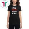 Make Racism Wrong Again Anti-Hate 86 45 Resist Anti Trump Tee Shirts