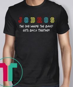 Womens Jobros The One Where The Band Gets Back Together T-Shirt