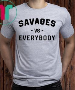 Yankees Savages Vs Everybody T-Shirt