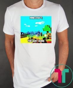 Minecraft The Way Home 2019 Shirt