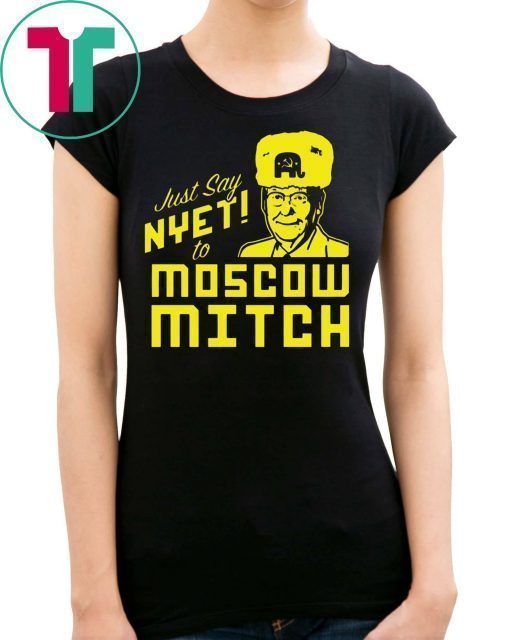 Mitch McConnell T-Shirt Just Say Nyet to Moscow Mitch Shirt Kentucky Democrats Shirt