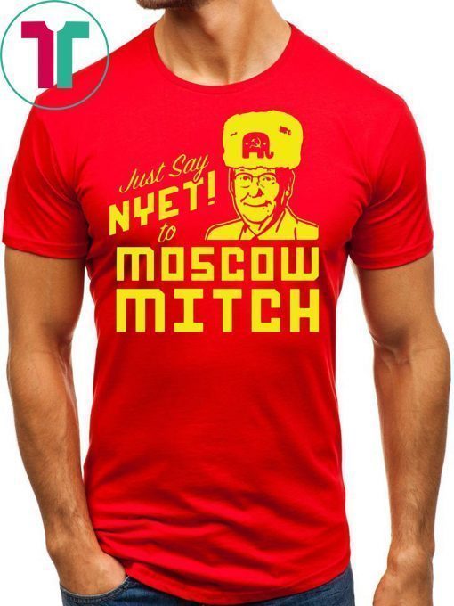 Mitch McConnell T-Shirt Just Say Nyet to Moscow Mitch Shirt Kentucky Democrats Shirt