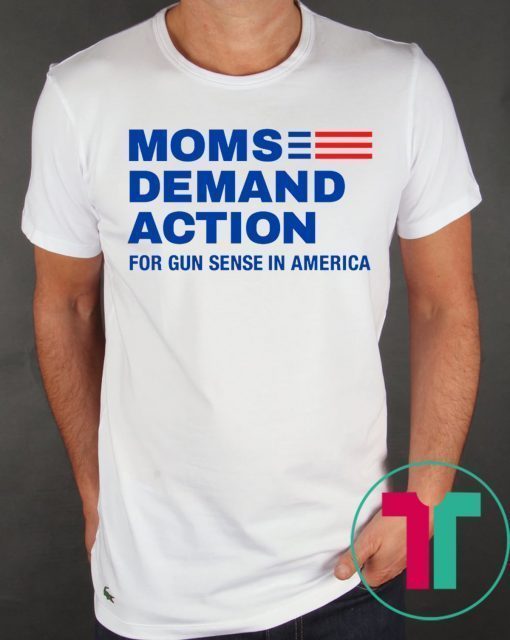 Moms Demand Action Gun Sense In America Unisex T-Shirt