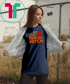 Moscow Mitch Must Go #MoscowMitch T-Shirt
