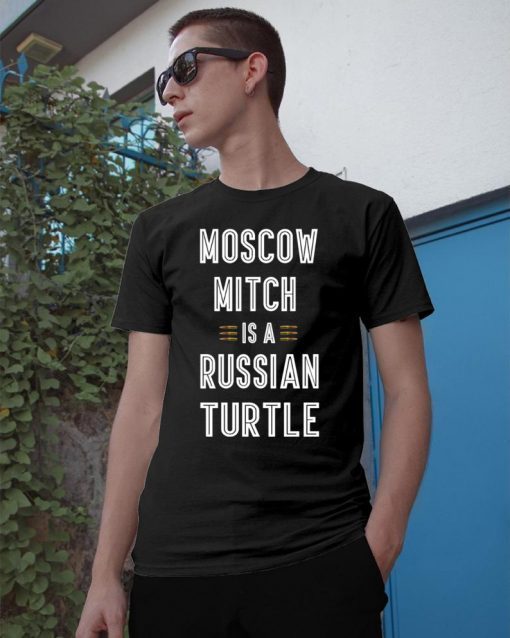 Moscow Mitch T Shirt Russian Turtle Ditch Traitor Election T-Shirt