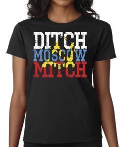 #MoscowMitch Shirt Ditch Moscow Mitch Russian Anti Trump Vote 2020 Shirt