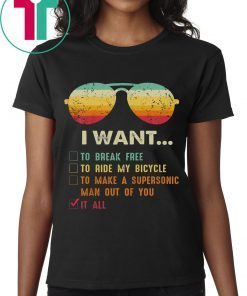 Music Lover Gift I Want It All Music Shirt