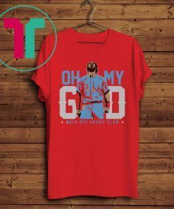 Oh My God, Walk-off Grand Slam Shirt Bryce Harper T-Shirt