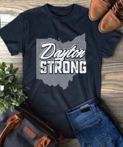 Ohio Map Dayton Strong Shirt For Men Women And Kids Shirt