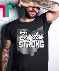 Ohio Map Dayton Strong Shirt For Men Women And Kids Shirt