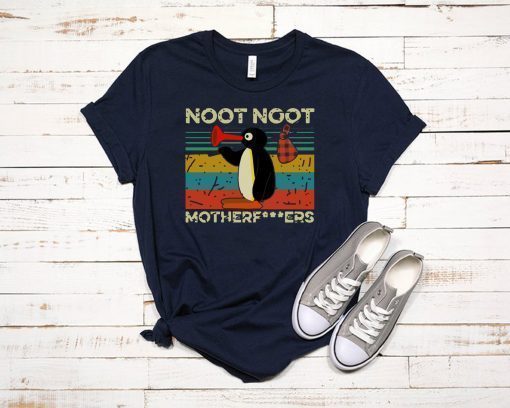 Pingu Noot Noot Motherfucker Tee Shirts