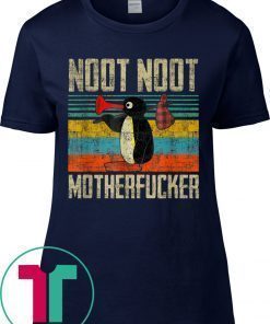 Pingu Noot Noot Motherfuckers For Fans T-Shirt