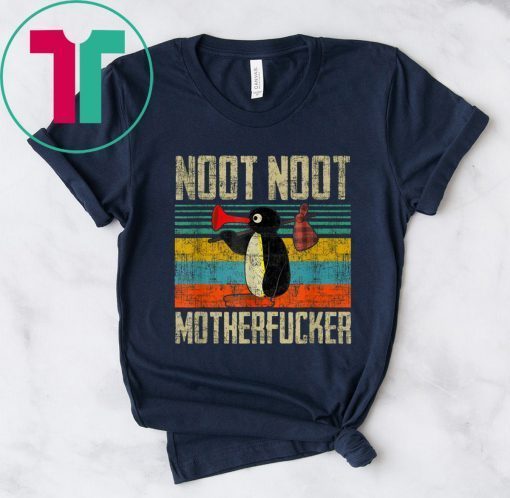 Pingu Noot Noot Motherfuckers For Fans T-Shirt