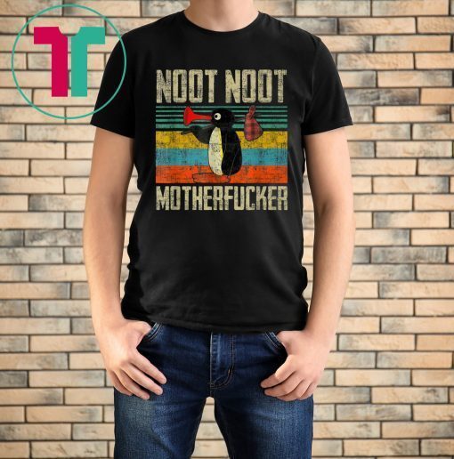 Pingu Noot Noot Motherfuckers For Fans T-Shirt