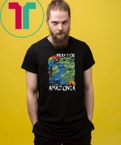 Pray For Amazonia Tee Shirts