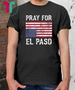 Pray For El Paso Upside Down American Flag T-Shirt