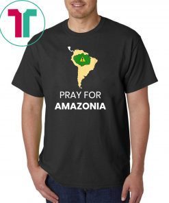 Pray for Amazonia #PrayforAmazonia Unisex T-shirt