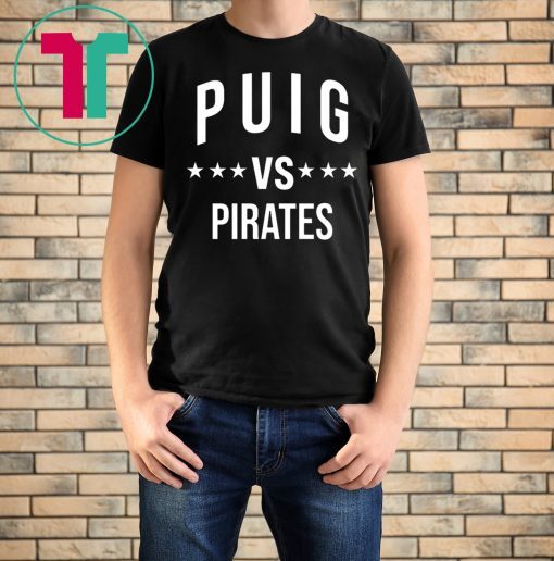 Puig vs Pirates T-Shirt