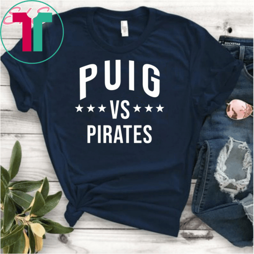 Puig vs Pirates Shirt