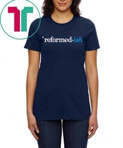 Reformed ish Particular Baptist The Barnabas Company T-Shirt