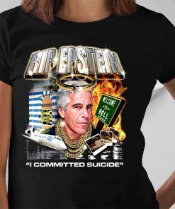 Rip Jeffrey Epstein I Committed Suicide Suicideboys Tour T-Shirt