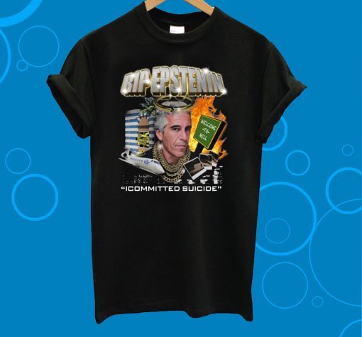 Rip Jeffrey Epstein Shirt