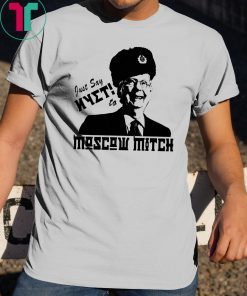 Russia Moscow Mitch Mcconnell Traitor Unisex 2020 Gift T-Shirt