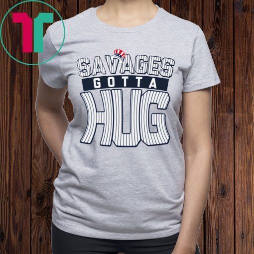 Savages Gotta Hug by Cameron Maybin and Bronx Pinstripes T-Shirt