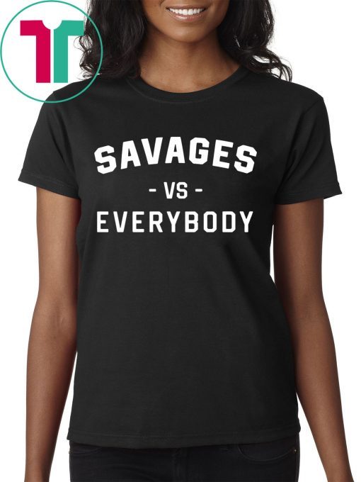 NY Yankees Shirt Savages Vs Everybody Shirt