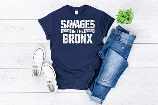 Savages in the Bronx T-Shirt