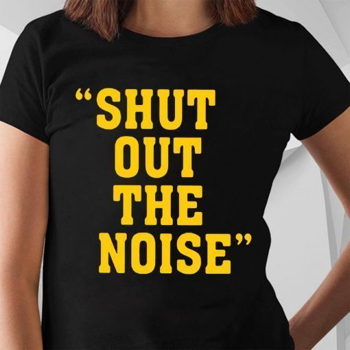 Shut Out The Noise Unisex T-Shirt