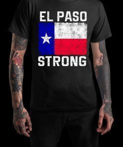 Strong El Paso Texas Flag T-Shirt