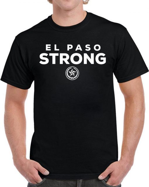 Strong El Paso Texas Shooting Tee Shirt