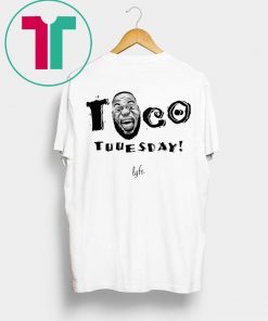 Taco Tuuesday Lebron James Lyfe Shirt